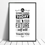 Be Something Today Motivational Monochrome Typography Wall Art Print