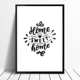 Home Sweet Home Quote Typography Monochrome Wall Art Print