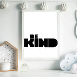 Be Kind Monochrome Children's Wall Art Print Kids Nursery
